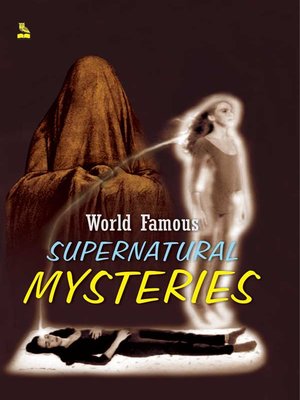 cover image of World Famous Supernatural Mysteries